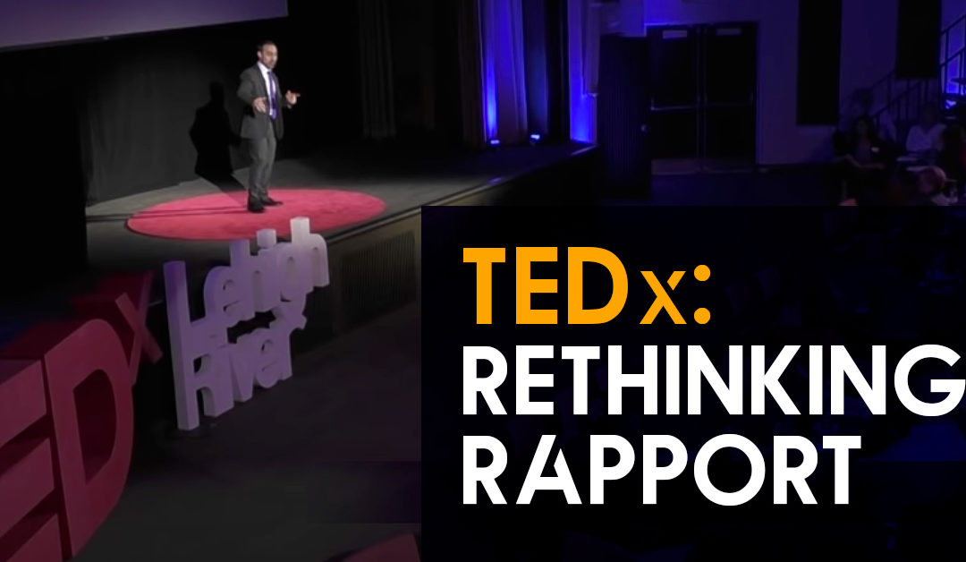 TEDx: Rethinking Rapport